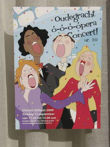 908044 Afbeelding van een affiche voor het 'Oudegracht opera Concert!' nr. 10, in het kader van het Utrecht Uitfeest 2009.